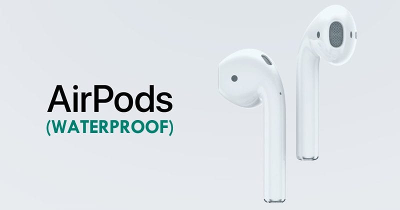 Apple To Add Hands-Free Siri To Its AirPods And Make Them Waterproof