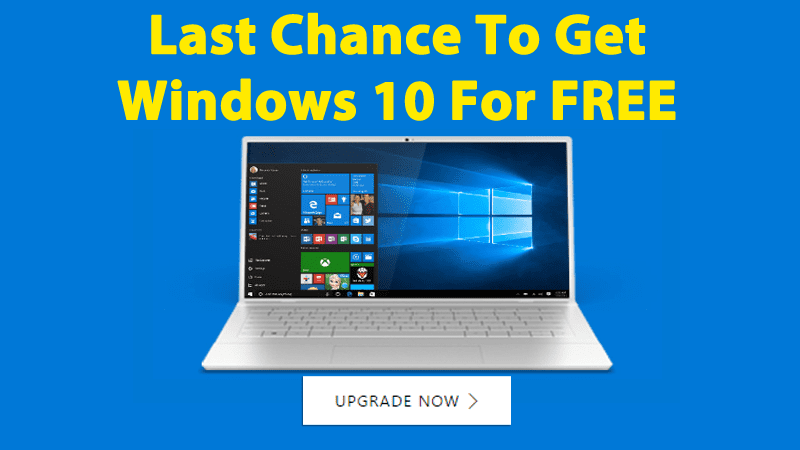 مايكروسوفت - الفرصة الأخيرة للحصول عليها Windows 10 مجانا