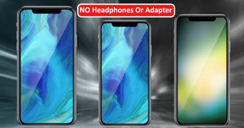 Next iPhones To Ditch Wired Headphones Or Adapter