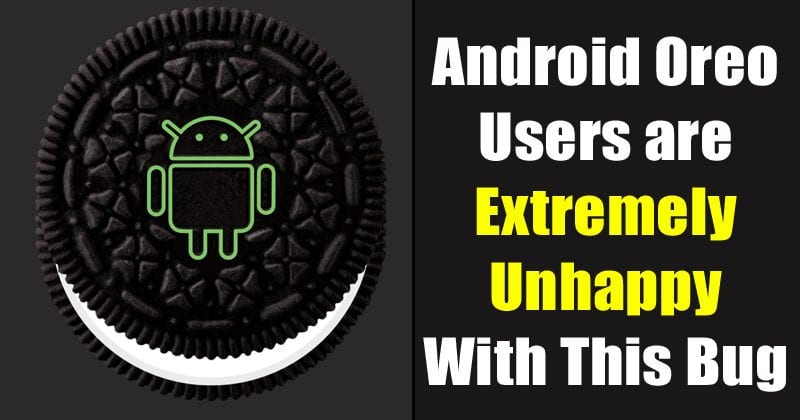 Beware! This Android Oreo Flaw Secretly Consume Users