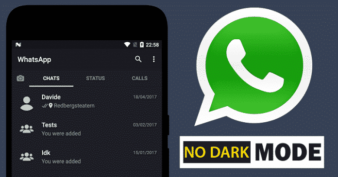 اخبار سيئة!  لا توجد ميزة الوضع المظلم لتطبيق WhatsApp