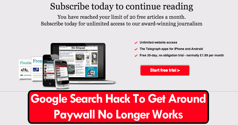 Now Google Search Hack To Get Around Paywall No Longer Works