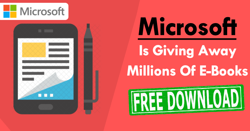 Microsoft Is Giving Away Millions Of E-Books For Free