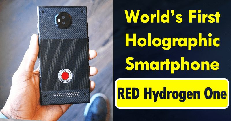 تم الكشف عن الهاتف الذكي RED Hydrogen One الهولوغرافي في فيديو MKBHD