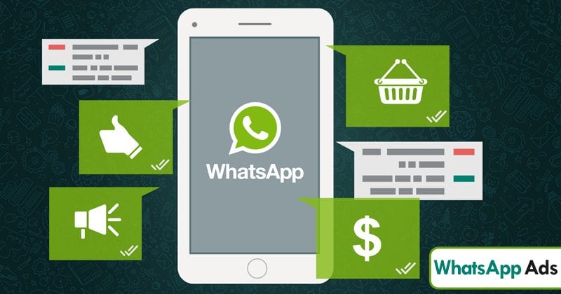 WhatsApp Is Set To Show Enterprise Level Advertisements