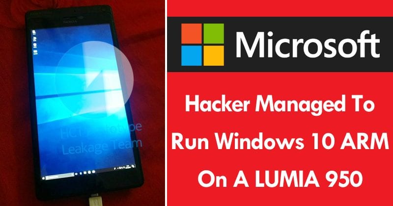 This Hacker Managed To Run Windows 10 ARM On A Lumia 950