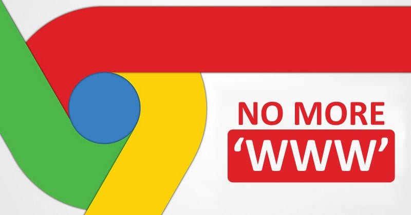 Google Chrome Kills Off WWW In URLs