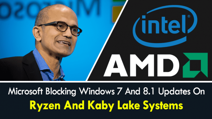 حظر مايكروسوفت Windows تحديثات 7 و 8.1 على أنظمة Ryzen و Kaby Lake