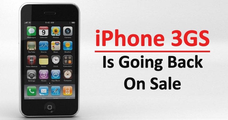WoW! The 2009 iPhone 3GS Is Going Back On Sale