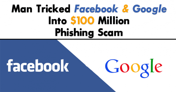 رجل مخدوع Facebook & جوجل في عملية احتيال بقيمة 100 مليون دولار
