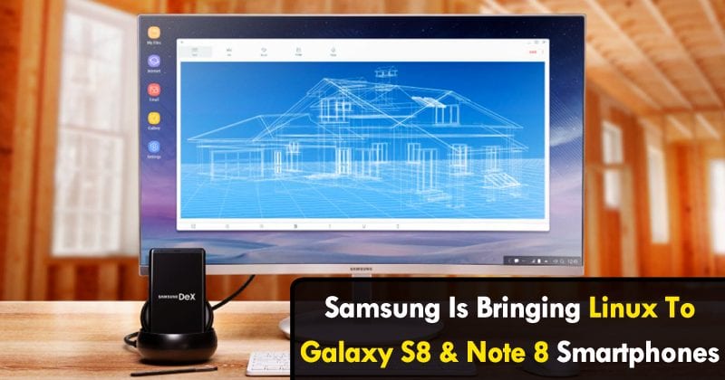 Samsung Is Bringing Linux To Galaxy S8 And Note 8 Smartphones