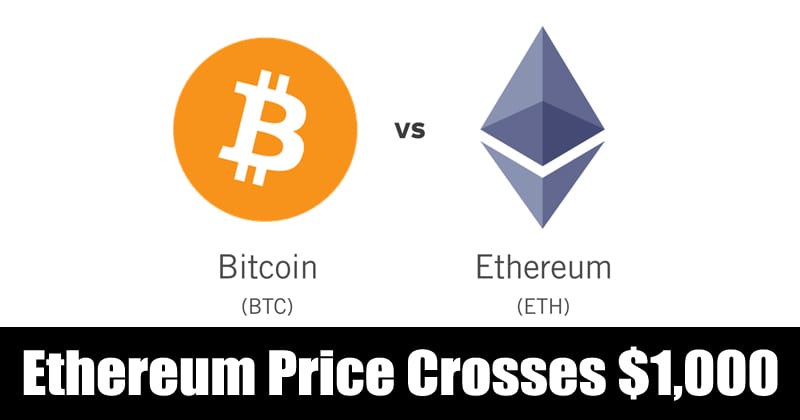 Ethereum Price Crosses $1,000 For The First Time