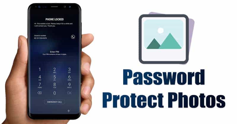 How to Password Protect Photos On Android in 2022