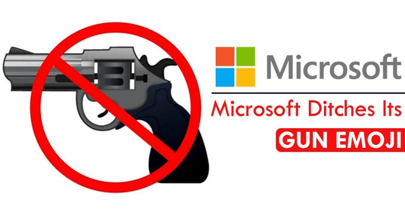 Microsoft Finally Ditches Its Gun Emoji, Following Google, Facebook And Apple