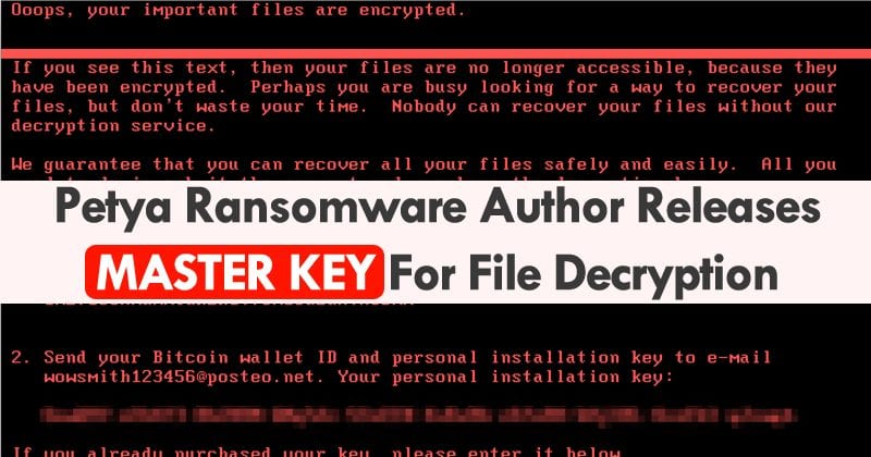 Petya Ransomware Author Releases Master Key For File Decryption