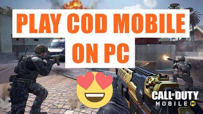How to Play Call of Duty: Mobile On PC/Laptop in 2022