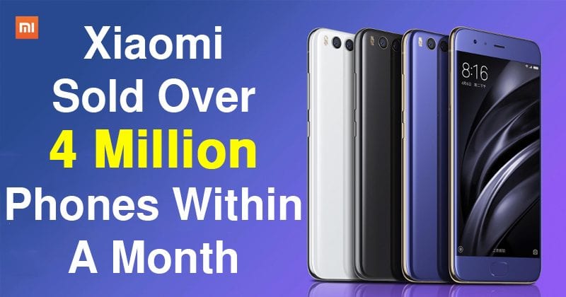 OMG! Xiaomi Sold Over 4 Million Smartphones Within A Month