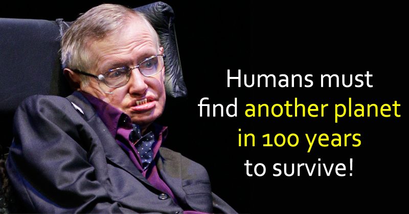 Stephen Hawking: Humans Must Find Another Planet In 100 Years To Survive