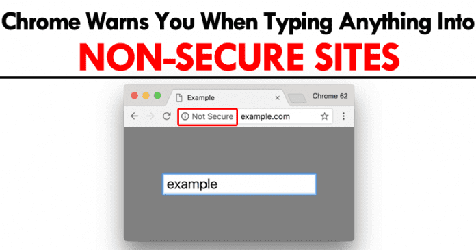 يحذرك Chrome عند كتابة أي شيء في مواقع غير آمنة