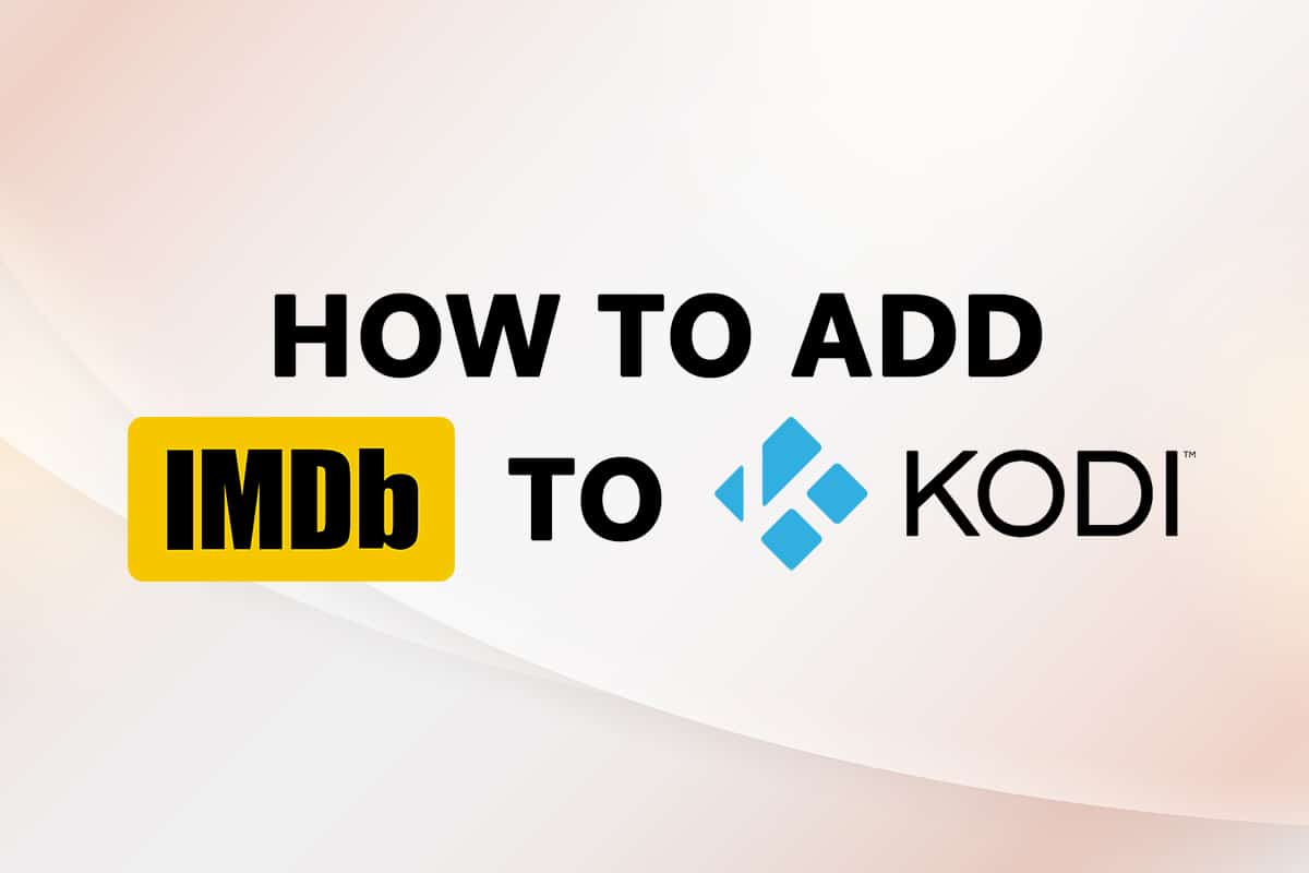 كيفية إضافة IMDB على Kodi i Windows 10