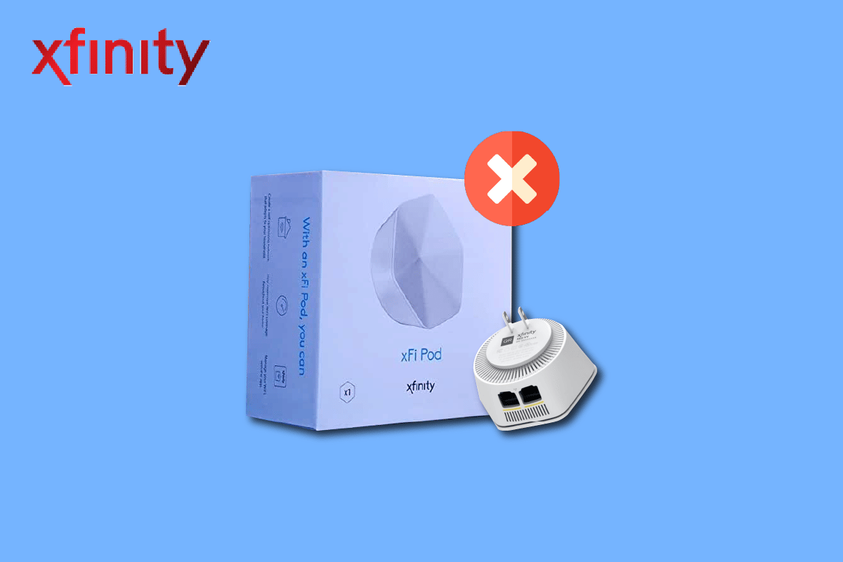 إصلاح Xfinity Pods لا يعمل