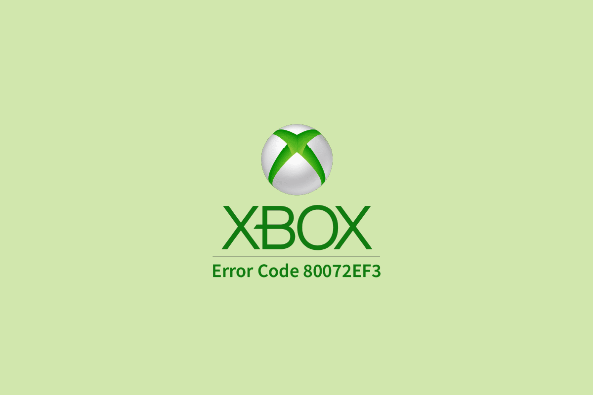 إصلاح رمز خطأ Xbox Live 80072EF3 - adminvista.com