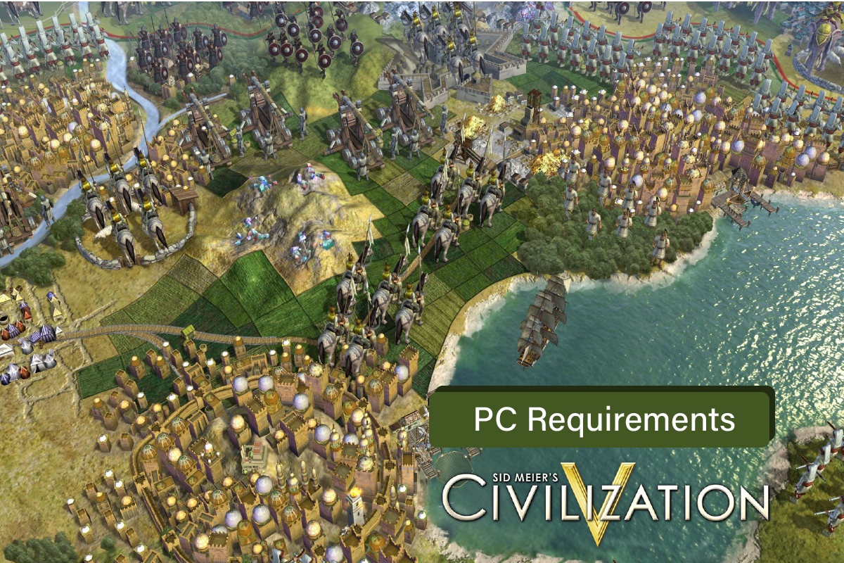 ما هي متطلبات لعبة Civilization V PC؟