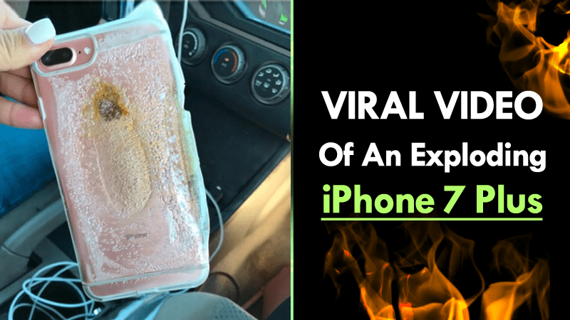 Apple Is Investigating This Viral Video Of An Exploding iPhone 7 Plus