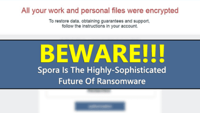 Beware! Spora Is The Highly-Sophisticated Future Of Ransomware