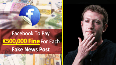 Facebook Might Have To Pay €500,000 Fine For Each Fake News Post