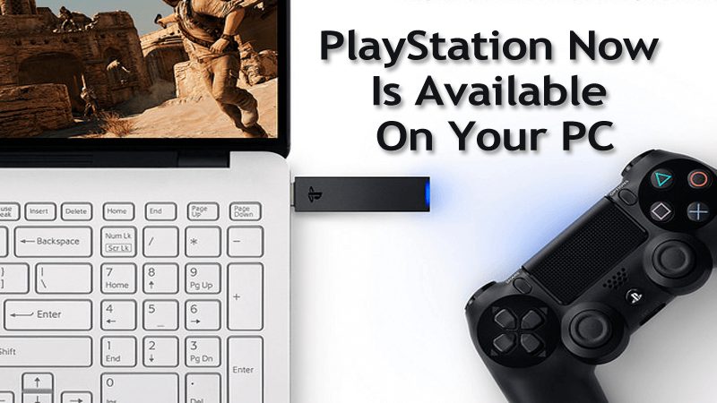 Finally, The PlayStation Now Is Available On Your PC