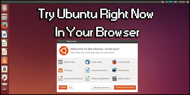 Now You Can Try Ubuntu Right Now In Your Browser