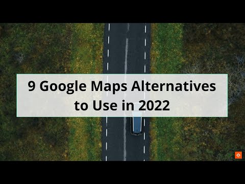 9 بدائل خرائط جوجل لاستخدامها في عام 2022 9