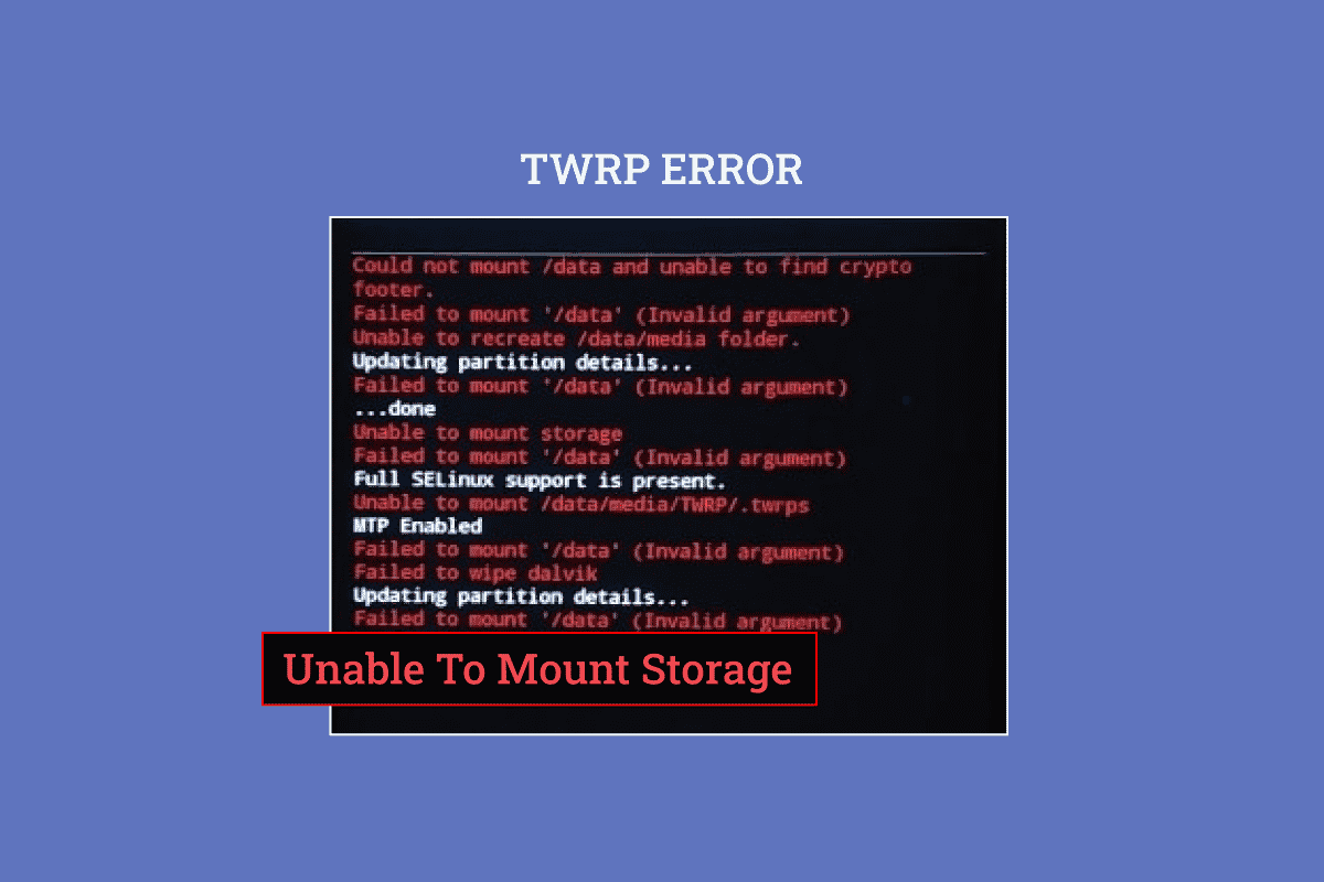 إصلاح غير قادر على تحميل التخزين TWRP على Android 2