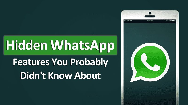 5 Hidden WhatsApp Features You Probably Didn