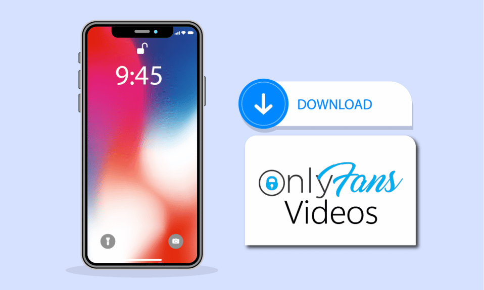 كيفية تنزيل مقاطع فيديو OnlyFans على iPhone