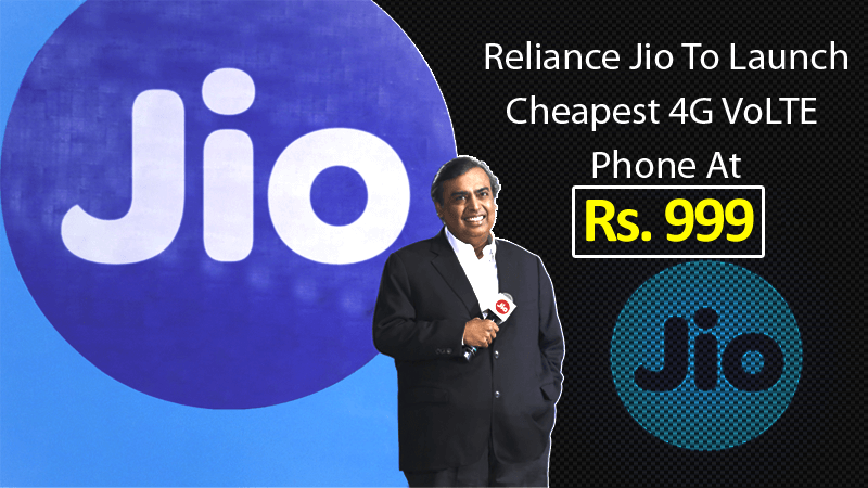 Reliance Jio لإطلاق 4G VoLTE الهواتف المميزة ابتداءً من Rs. 999 1