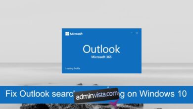 كيفية إصلاح Outlook Search لا يعمل على Windows 10