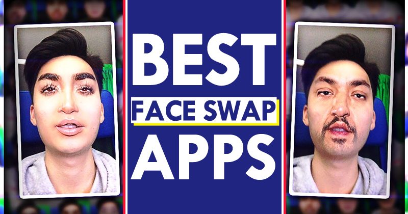 أفضل 10 تطبيقات لمبادلة الوجه لنظام Android 1