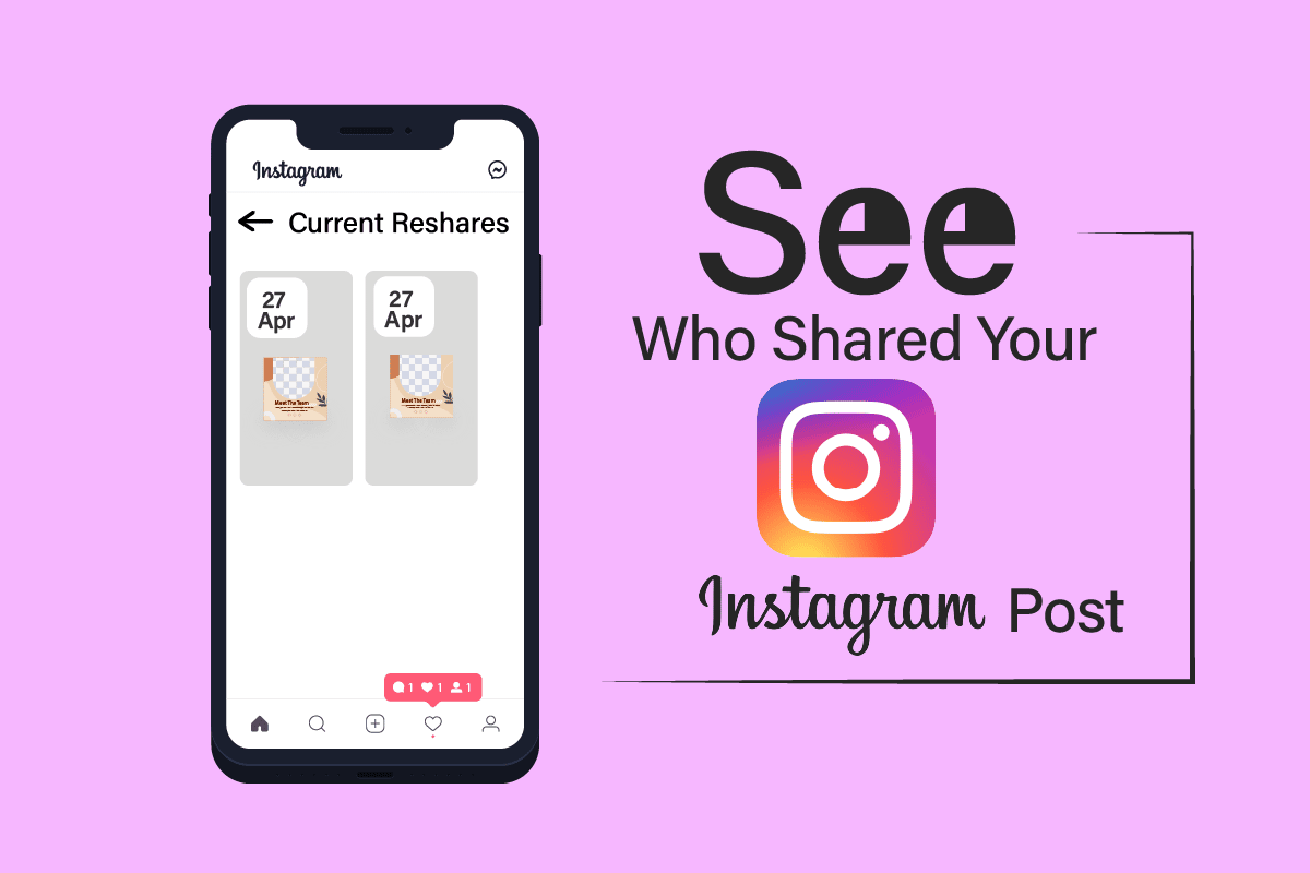 إليك كيفية معرفة من شاركك Instagram- المشاركات
