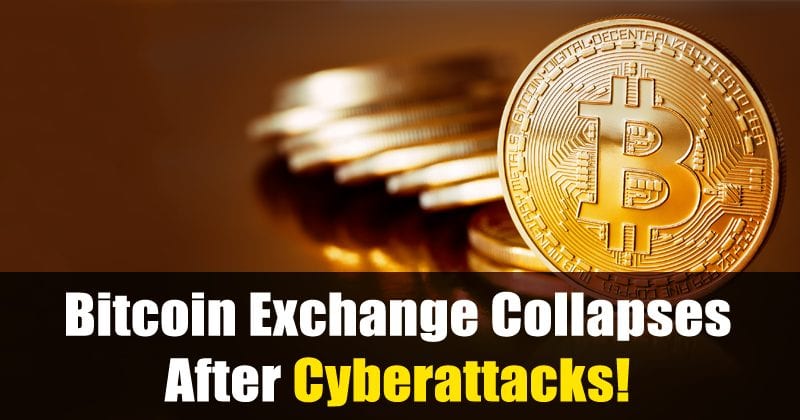 Bitcoin Exchange Collapses After Cyberattacks!
