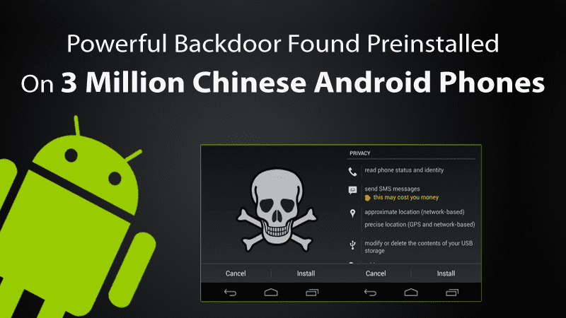 Another Pre-Installed Backdoor Found On 3 Million Chinese Android Devices