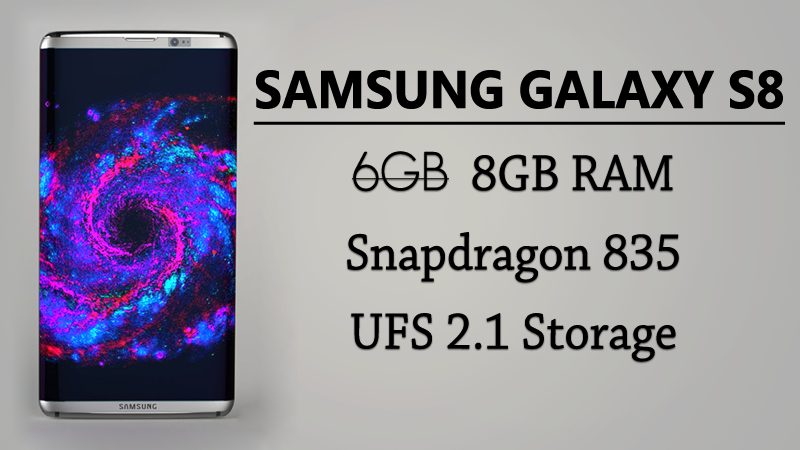 سامسونج Galaxy S8 يتميز بذاكرة وصول عشوائي (RAM) بسعة 8 جيجا بايت ومعالج Snapdragon 835 1