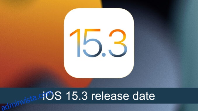 متى سيتم إصدار iOS 15.3؟ 1