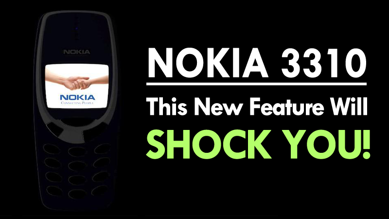 هذه الميزة الجديدة لهاتف Nokia 3310 الأيقوني ستصدمك! 1
