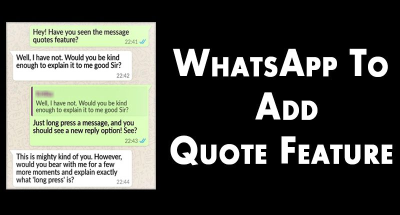 يختبر WhatsApp ميزة "Quote" في تطبيق Android الخاص به 1