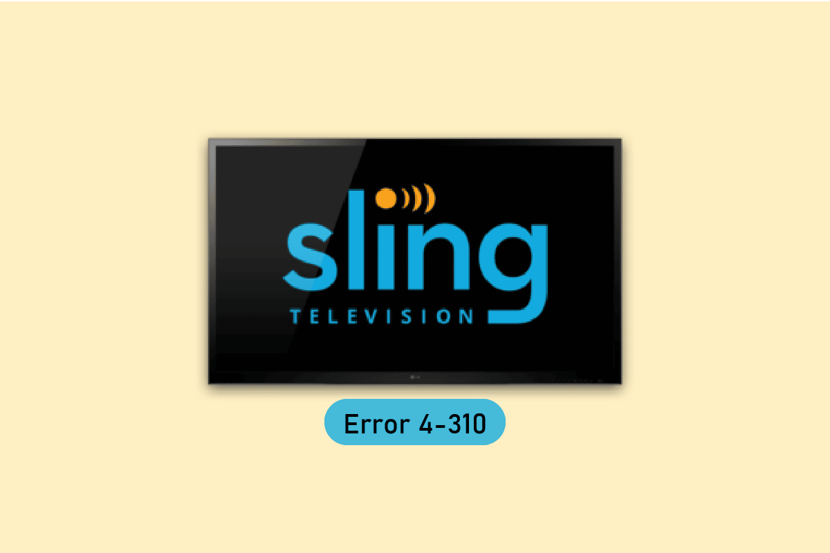 إصلاح خطأ Sling TV 4310